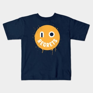 No Regrets Kids T-Shirt